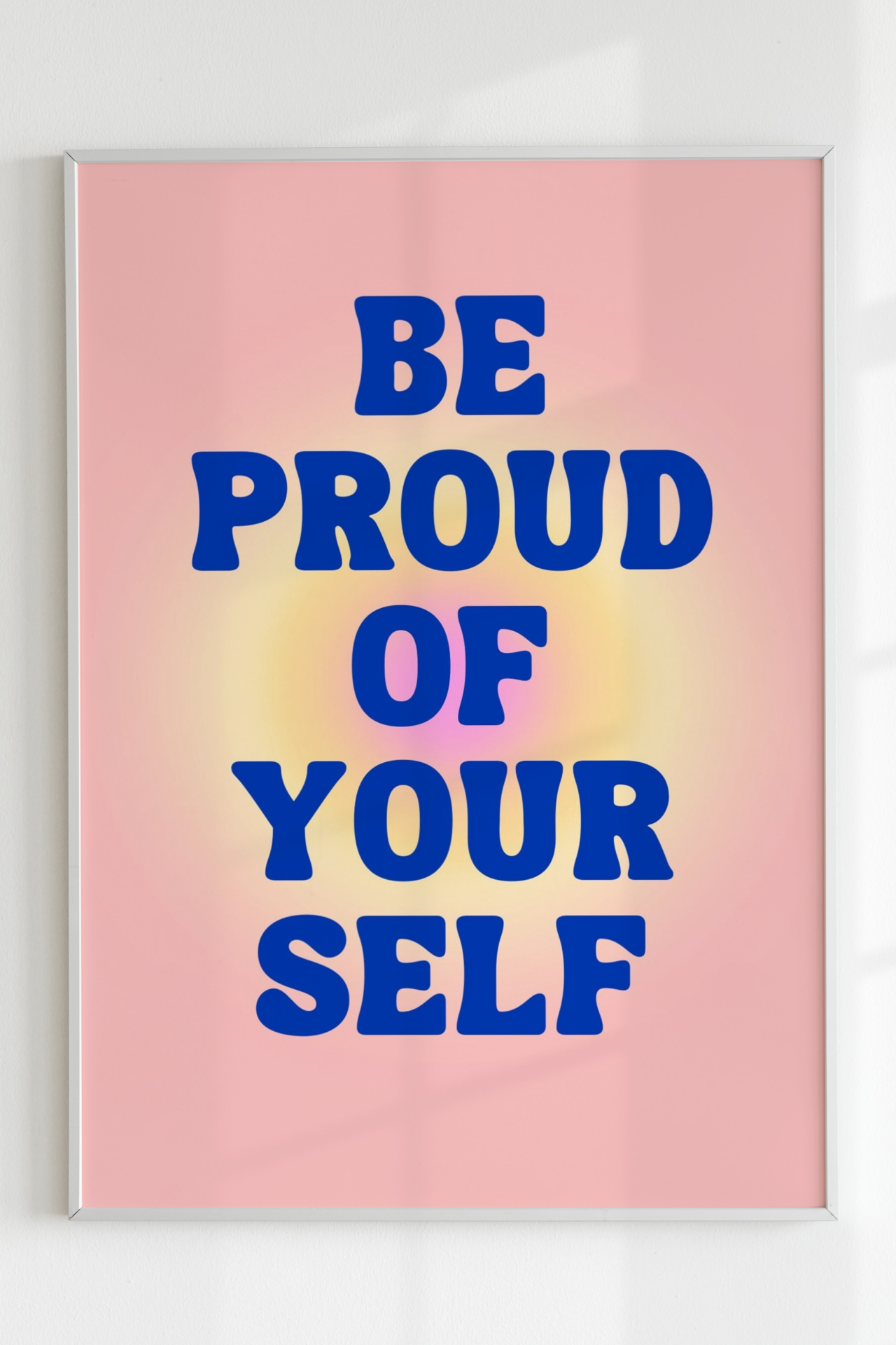 Be Proud of Yourself