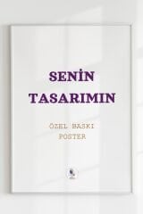 Kişiye Özel Poster / Kendin Tasarla
