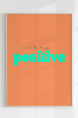 Stay Positive
